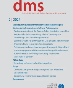 dms 2-2024 | Zwischen Innenleben und Außenwirkung des Staates: Verwaltungswissenschaft und Policy-Analyse