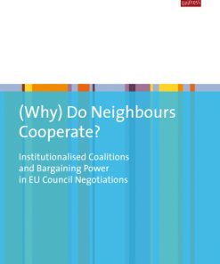 (Why) Do Neighbours Cooperate?